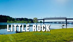 Auto Detailing in Little Rock